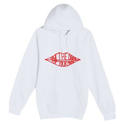 Save The Drama For Your Mama Lips Funny Premium Pullover Hoodie