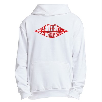 Save The Drama For Your Mama Lips Funny Urban Pullover Hoodie