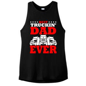 Semi Truck Driver Trucker Dad Best Ever Funny Christmas Gift Cool Gift Ladies PosiCharge Tri-Blend Wicking Tank