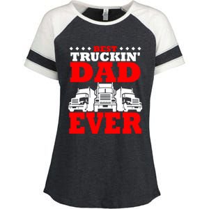 Semi Truck Driver Trucker Dad Best Ever Funny Christmas Gift Cool Gift Enza Ladies Jersey Colorblock Tee