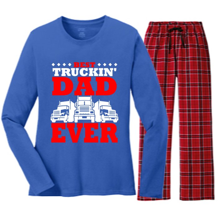 Semi Truck Driver Trucker Dad Best Ever Funny Christmas Gift Cool Gift Women's Long Sleeve Flannel Pajama Set 