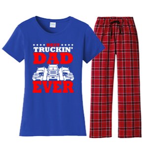 Semi Truck Driver Trucker Dad Best Ever Funny Christmas Gift Cool Gift Women's Flannel Pajama Set