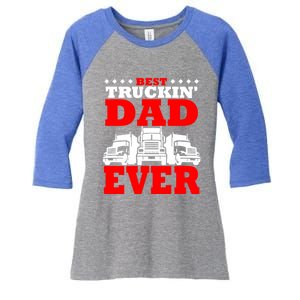 Semi Truck Driver Trucker Dad Best Ever Funny Christmas Gift Cool Gift Women's Tri-Blend 3/4-Sleeve Raglan Shirt