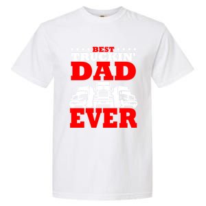 Semi Truck Driver Trucker Dad Best Ever Funny Christmas Gift Cool Gift Garment-Dyed Heavyweight T-Shirt