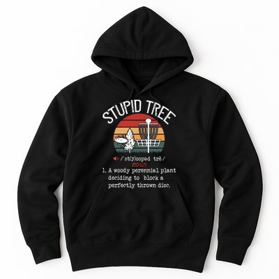 Stupid Tree Disc Golf Funny Gift Frisbee Vintage Hoodie