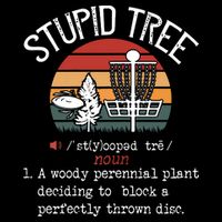 Stupid Tree Disc Golf Funny Gift Frisbee Vintage Poster