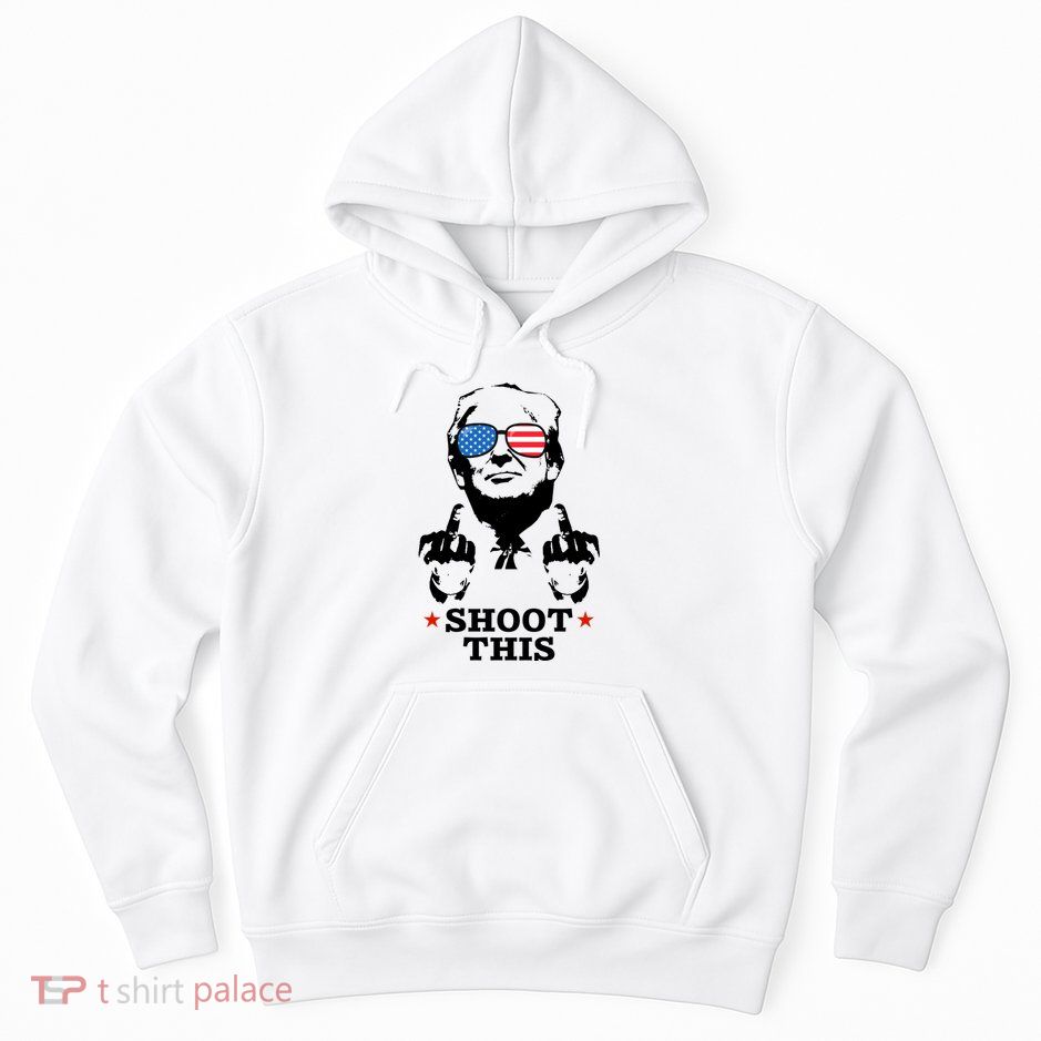 Shoot This Donald Trump You Missed Hoodie