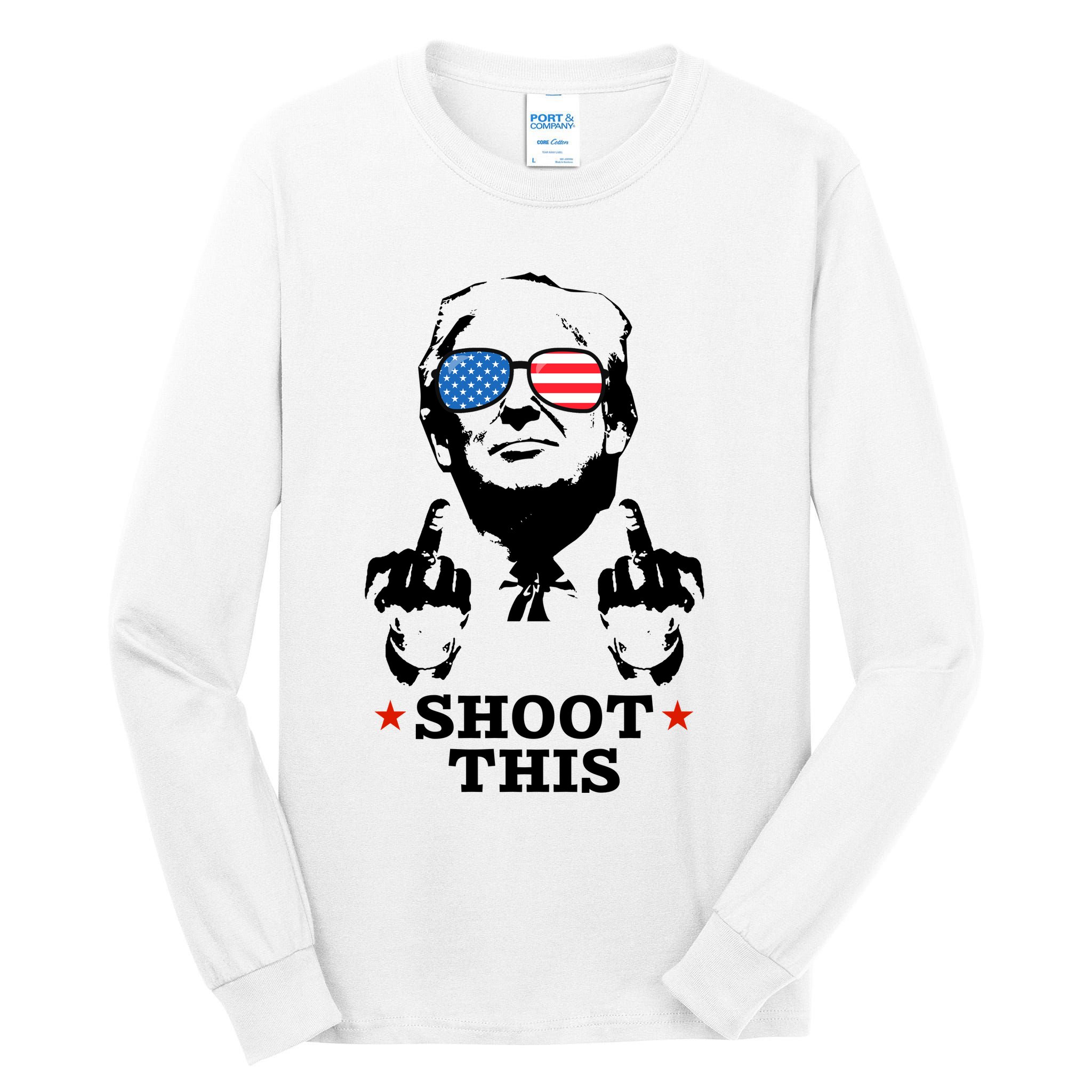 Shoot This Donald Trump You Missed Tall Long Sleeve T-Shirt