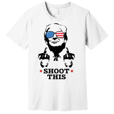 Shoot This Donald Trump You Missed Premium T-Shirt