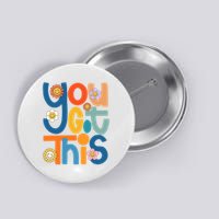 State Testing Day Motivational Teacher Groovy You Got This Button