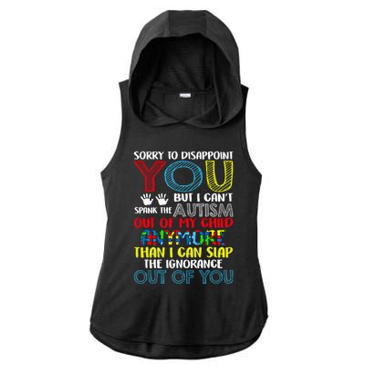 Sorry To Disappoint You I CanT Spank Autism Out Of My Gift Ladies PosiCharge Tri-Blend Wicking Draft Hoodie Tank