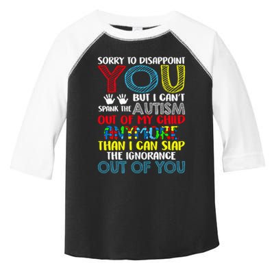 Sorry To Disappoint You I CanT Spank Autism Out Of My Gift Toddler Fine Jersey T-Shirt