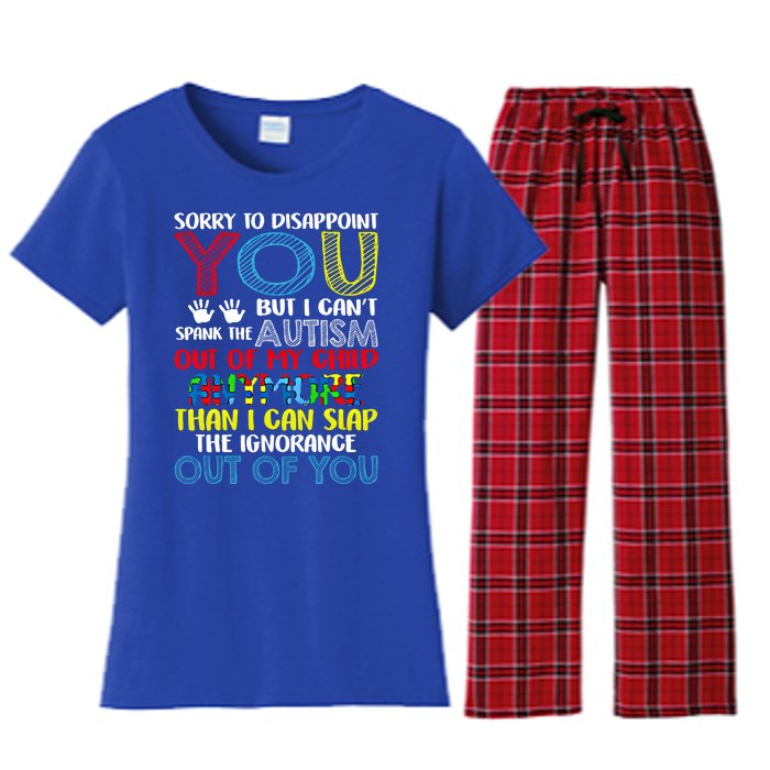 Sorry To Disappoint You I CanT Spank Autism Out Of My Gift Women's Flannel Pajama Set