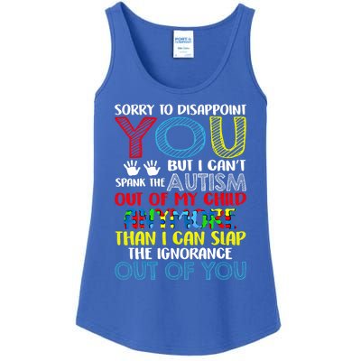 Sorry To Disappoint You I CanT Spank Autism Out Of My Gift Ladies Essential Tank