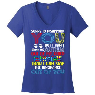 Sorry To Disappoint You I CanT Spank Autism Out Of My Gift Women's V-Neck T-Shirt