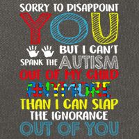 Sorry To Disappoint You I CanT Spank Autism Out Of My Gift Cotton Canvas Backpack