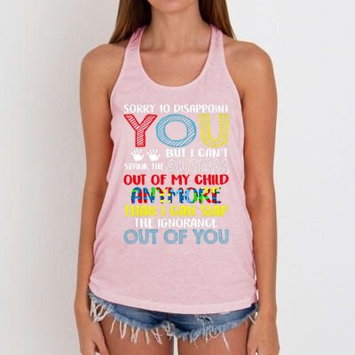 Sorry To Disappoint You I CanT Spank Autism Out Of My Gift Women's Knotted Racerback Tank