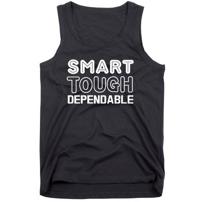 Smart Tough Dependable Tank Top