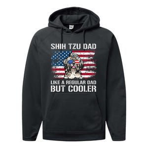 Shih Tzu Dad Like A Regular Dad But Cooler 4th Of July Performance Fleece Hoodie