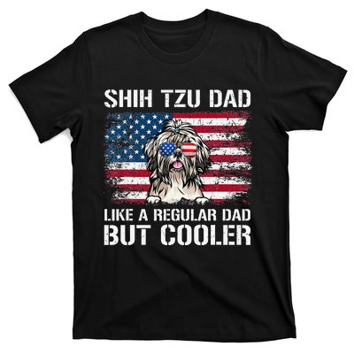 Shih Tzu Dad Like A Regular Dad But Cooler 4th Of July T-Shirt