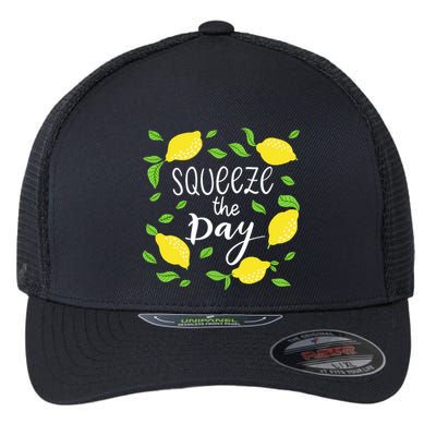 Squeeze The Day Lemons Quote Flexfit Unipanel Trucker Cap