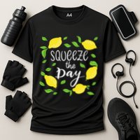 Squeeze The Day Lemons Quote Performance Shirt