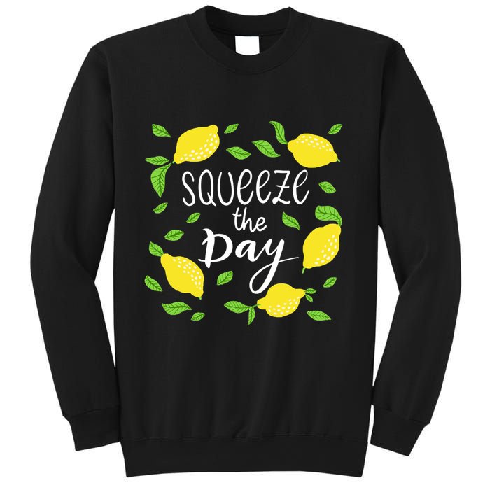 Squeeze The Day Lemons Quote Sweatshirt