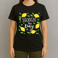 Squeeze The Day Lemons Quote T-Shirt