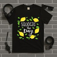 Squeeze The Day Lemons Quote T-Shirt