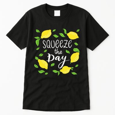 Squeeze The Day Lemons Quote Tall T-Shirt