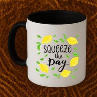 Squeeze The Day Lemons Quote Mug
