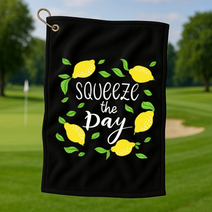 Squeeze The Day Lemons Quote Golf Towel