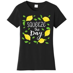 Squeeze The Day Lemons Quote Women's T-Shirt