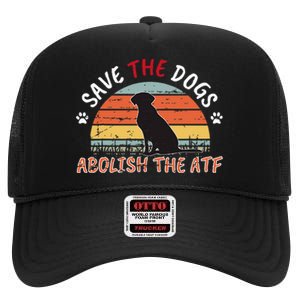 Save The Dogs Abolish The Atf High Crown Mesh Back Trucker Hat