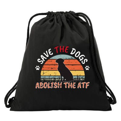 Save The Dogs Abolish The Atf Drawstring Bag