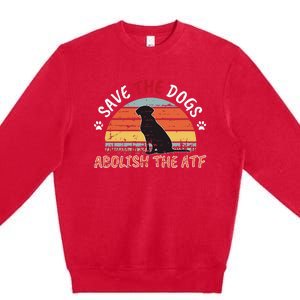 Save The Dogs Abolish The Atf Premium Crewneck Sweatshirt