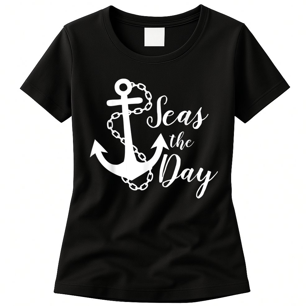 Seas The Day Nautical Anchor Cruise Vacation Womens T-Shirt