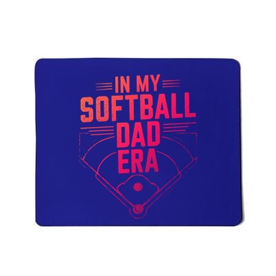 Softball Team Dad In My Softball Dad Era Softball Dad Pride Gift Mousepad