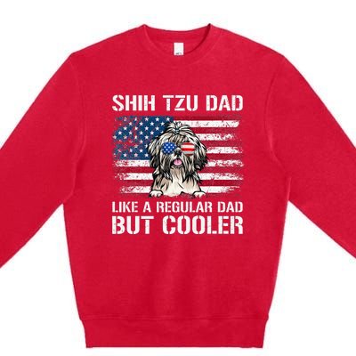 Shih Tzu Dad Like A Regular Dad But Cooler 4th Of July Premium Crewneck Sweatshirt