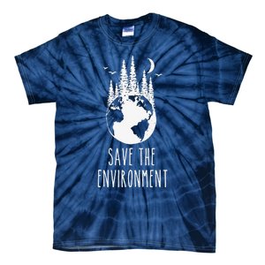 Save The Environment Earth Day Nature Wildlife Conservancy Tie-Dye T-Shirt