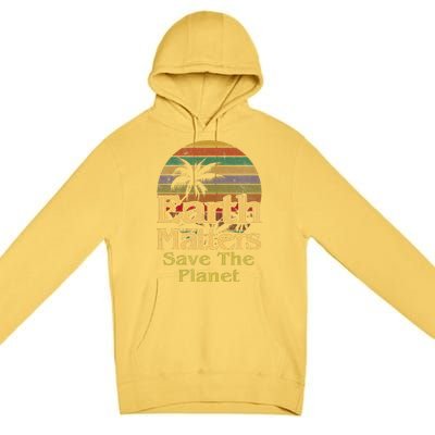 Save The Environment Planet Retro Vintage Sunset Earth Day Premium Pullover Hoodie