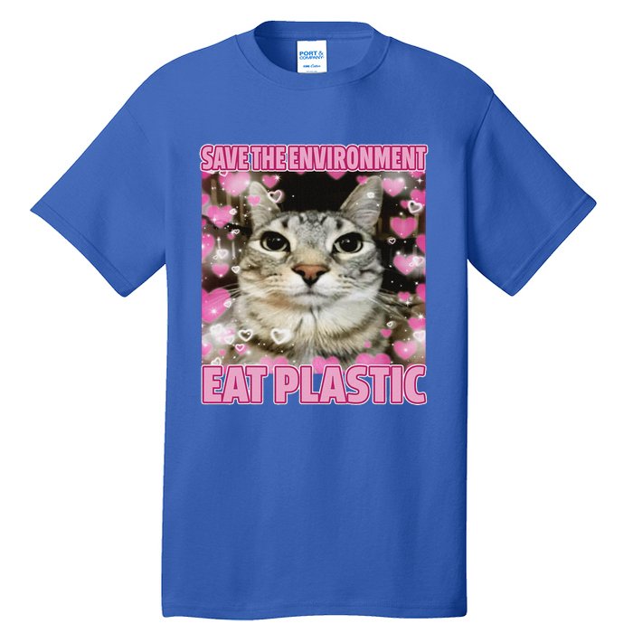 Save The Environment Eat Plastic Cat Tall T-Shirt