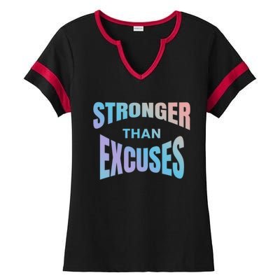 Stronger Than Excuses Motivating Graphic Quote Paint 2 Gift Ladies Halftime Notch Neck Tee