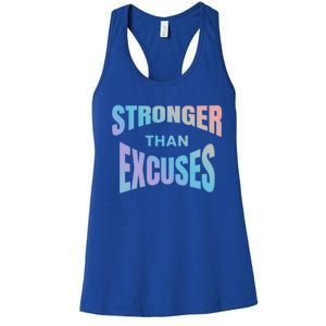 Stronger Than Excuses Motivating Graphic Quote Paint 2 Gift Women's Racerback Tank