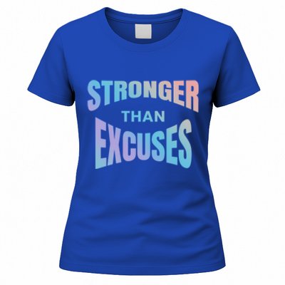 Stronger Than Excuses Motivating Graphic Quote Paint 2 Gift Women's T-Shirt