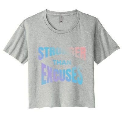 Stronger Than Excuses Motivating Graphic Quote Paint 2 Gift Women's Crop Top Tee