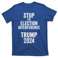 Stop The Election Interference Donald Trump 2024 Election Gift T-Shirt