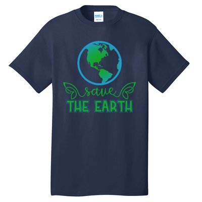 Save The Earth Tall T-Shirt