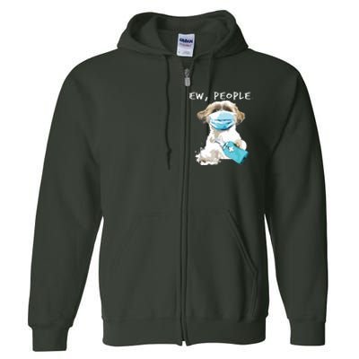 Shih Tzu Ew People Dog Wearing A Face Mask Full Zip Hoodie