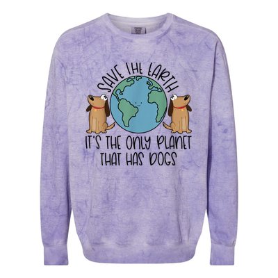 Save the Earth, it's the Only Planet That Has Dogs Colorblast Crewneck Sweatshirt